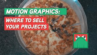 Motion Graphics: Where to sell your After Effects projects