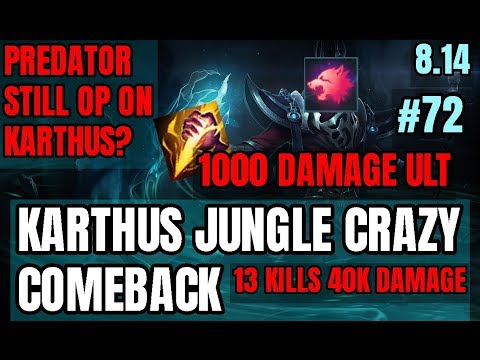 KARTHUS JUNGLE CRAZY DAMAGE? INSANE COMEBACK GAME | League of Legends #72 Patch 8.14