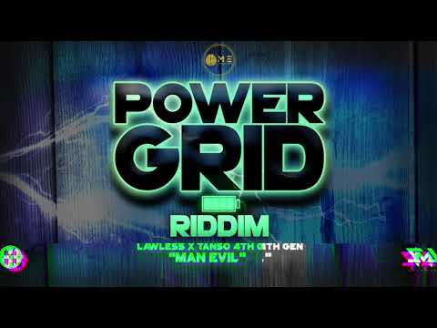 Lawless x Tanso 4th Genna- Man Evil (Censored) Power Grid Riddim