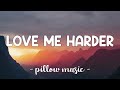 Love Me Harder - Ariana Grande With The Weeknd (Lyrics) 🎵