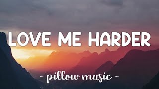 Love Me Harder - Ariana Grande With The Weeknd (Lyrics) 🎵