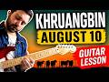 Khruangbin August 10 Guitar Lesson With TABS