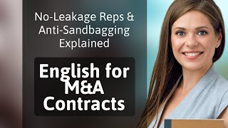 No‑Leakage Reps & Anti‑Sandbagging Explained | English for M&A Contracts