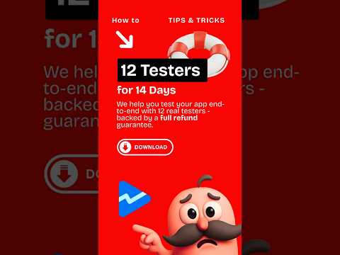 12 Testers Closed Testing