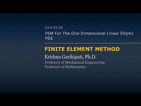 The Finite Element Method for 1D Linear and Elliptic PDEs - Lesson 3 - Part 1