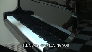 I'll Never Stop Loving You (with lyrics)