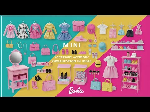 Barbie Organizing Video!