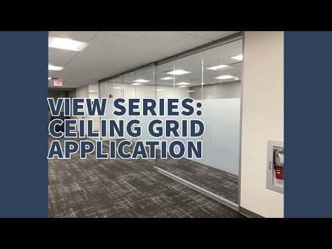 View Series: Ceiling Grid Application