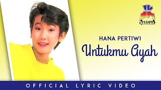 Download lagu Hana Pertiwi - Untukmu Ayah mp3 Download lagu Hana Pertiwi - Untukmu Ayah mp3