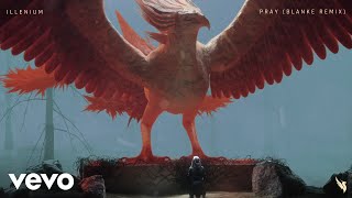 ILLENIUM - Pray (Blanke Remix / Official Audio) ft. Kameron
