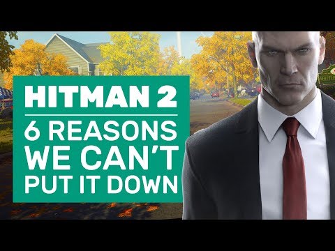 6 Reasons You’ll Never Want to Stop Murdering In Hitman 2 | PC Impressions