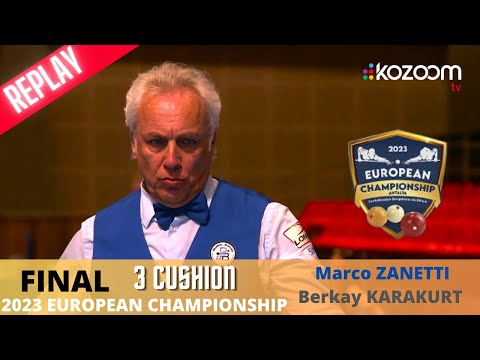FINAL 3 Cushion - European Championship 2023 - Marco ZANETTI (ITA) vs Berkay KARAKURT (TUR)