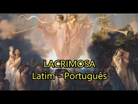 Lacrimosa - Mozart - KV 626 - LEGENDADO PT/BR