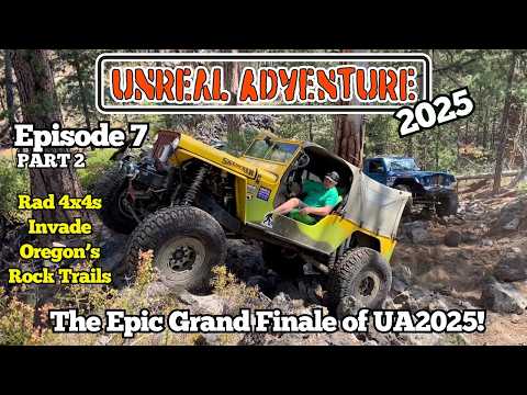 Unreal Adventure  2025 Episode 7, Part 2 - Ending an Epic Trip With a Bang!