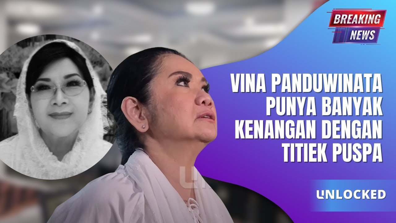 Vina Panduwinata Kenang Hubungan Spesial dengan Titiek Puspa dalam Video Terbaru