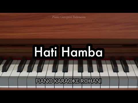 Hati Hamba - Sari Simorangkir | Piano Karaoke Rohani