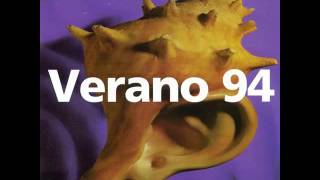 Oid Mortales - Verano 1994