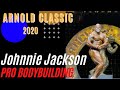 Johnnie Jackson - prejudging Arnold Classic 2020