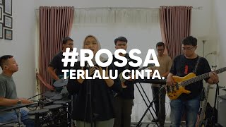 Download lagu Rossa - Terlalu Cinta (Live Cover by Groove Session ft. Andien Tyas) mp3