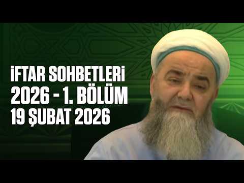 İftar Sohbetleri 2026 - 1. Bölüm 19 Şubat 2026