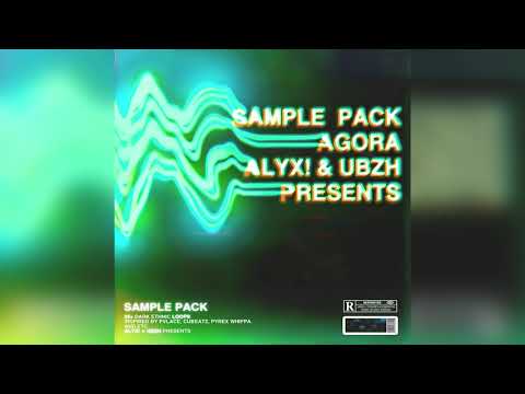 (25) FREE Sample Pack/Loop Kit - "Agora" (Pvlace, Cubeatz, Pyrex, etc.) | Alyx! x Ubzh