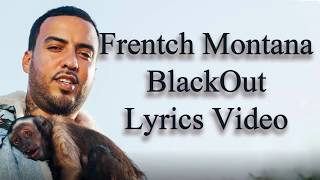 French Montana ft. Young Thug Black Out Lyrics