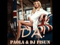 Паола & DJ Fisun - Да! 