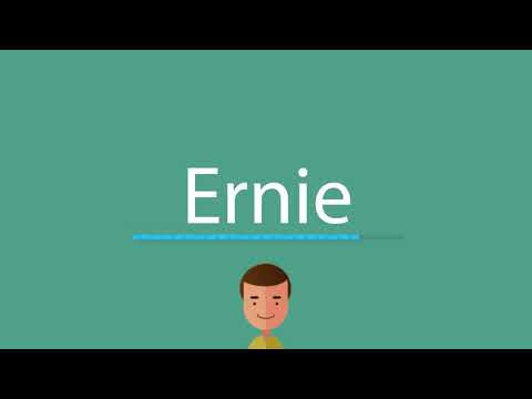 Ernie pronunciation