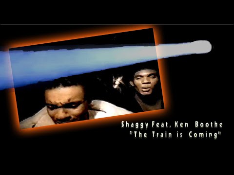 Shaggy featuring Ken Boothe "The Train is Coming" Remash