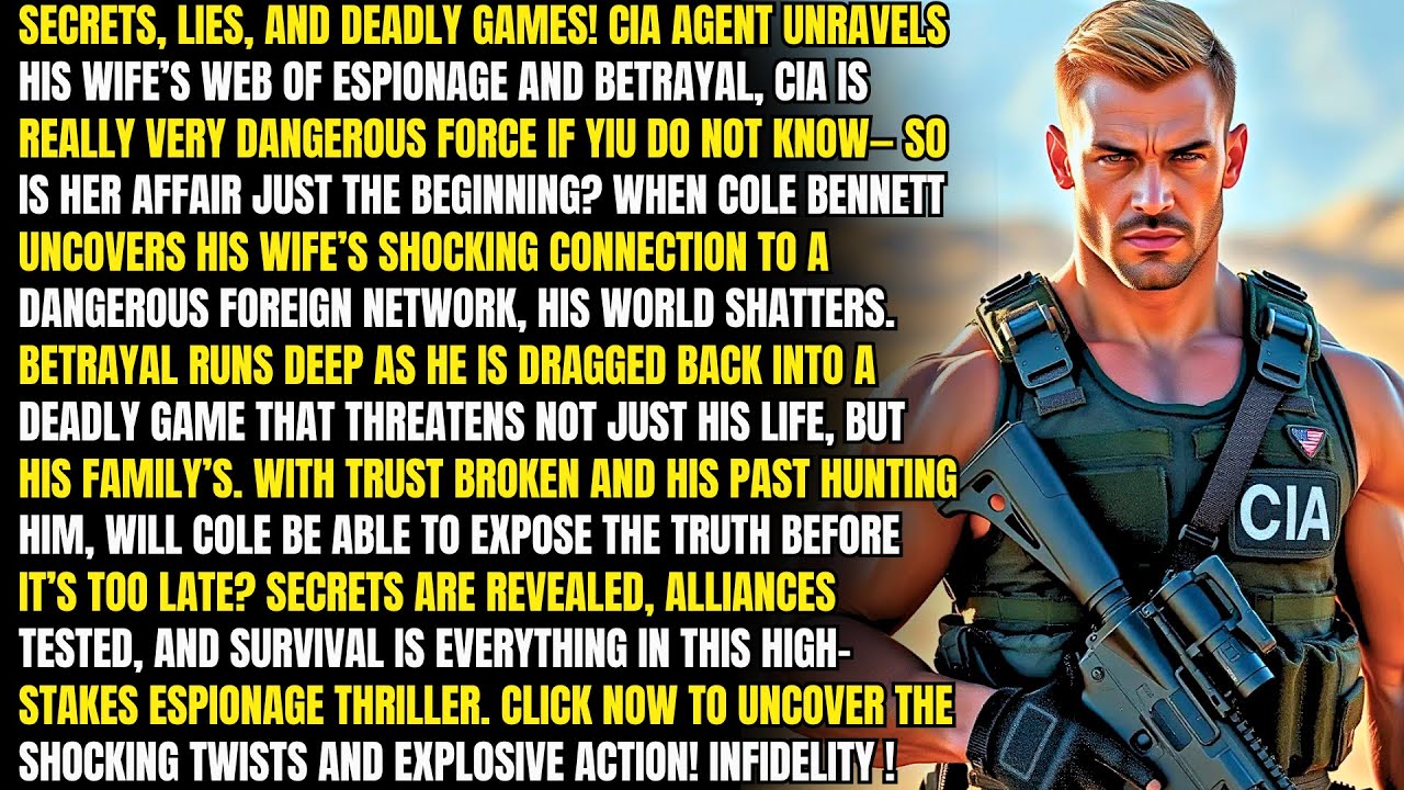 CIA Veteran Exposes Cheating Wife’s Deadly Scheme in a High-Stakes Espionage Thriller!