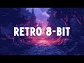 2 Hour Retro 8 Bit Gaming Mix Upbeat Nostalgia Arcade Music Original Audio
