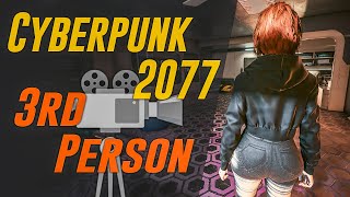 Cyberpunk Third Person Mod Installation Guide and Showcase