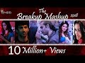 Breakup Mashup 2018 | Best Bollywood Mashup| DJ SID/VIZSHAAL | Official Mashup |