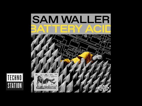 Sam Waller - Swamp Thing | Techno Station