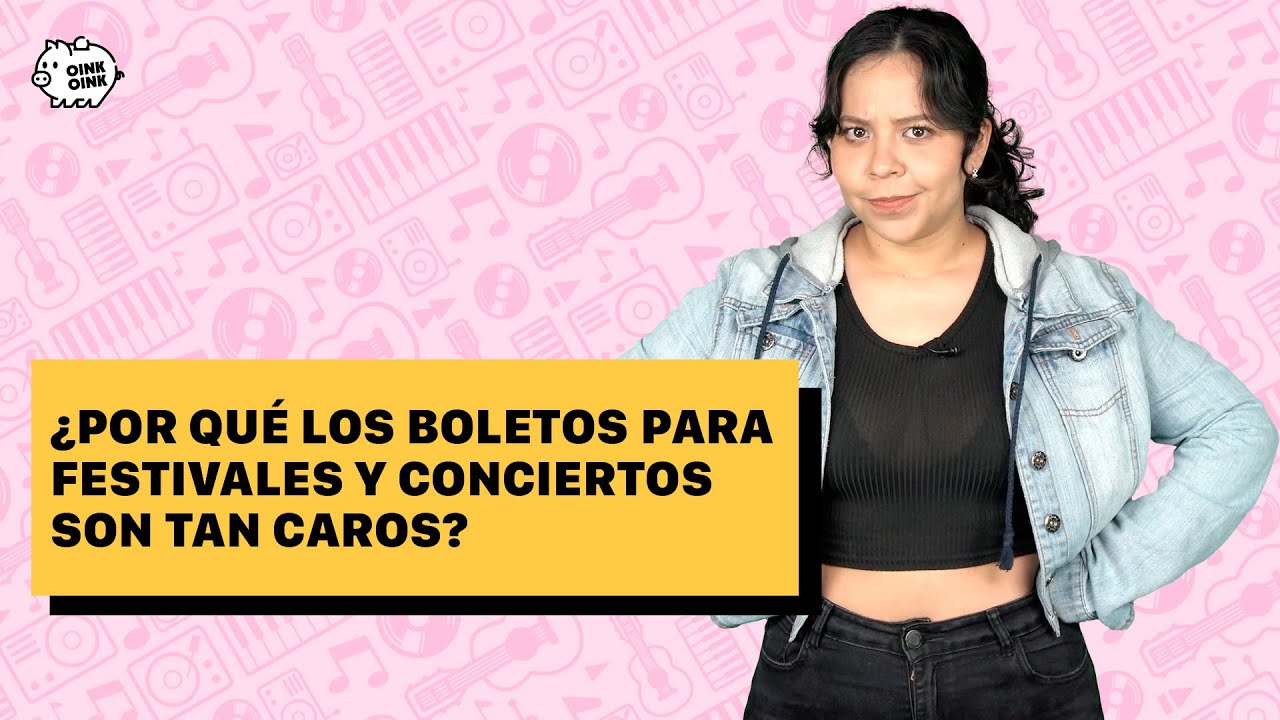 Dinerología: ¿Por qué los boletos para conciertos y festivales son tan caros?