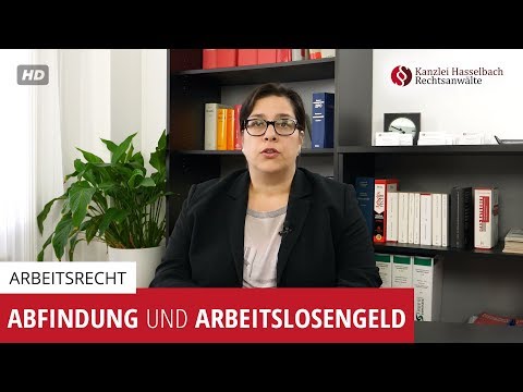 Anrechnung einer Abfindung auf das Arbeitslosengeld - Kanzlei Hasselbach