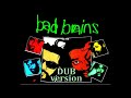 Bad Brains long time dub