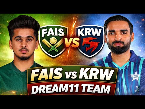 FAIS vs KRW Dream11 Prediction Today Match | FAIS vs KRW Dream11 Team | KRW vs FAIS