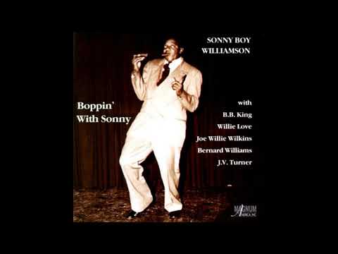 Sonny Boy Williamson - Boppin' with Sonny(Full Album)