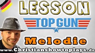 âdeTop Gun Melodie/Anthem | E Gitarren Tutorial [Deutsch] Tabs+Overhead Camâde