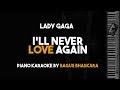 I'll Never Love Again - Lady Gaga (Piano Karaoke version)