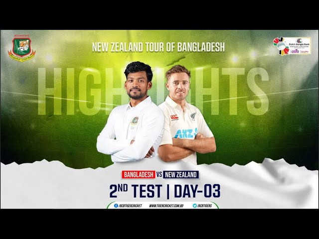 Highlights | 2nd Test | Bangladesh vs New Zealand | Day 03
