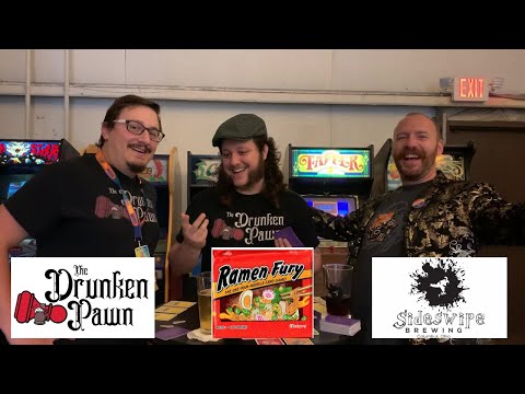 Drunken Pawn at Sideswipe Brewing! Featuring Ramen Fury Game Play Through and Review