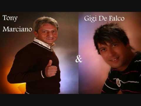 Tony Marciano e Gigi De Falco-Duje Cumpagne