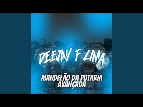 Mandelão da Putaria Avançada