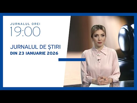 Jurnalul orei 19:00, 23.01.2026