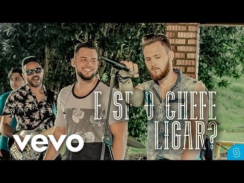 E Se O Chefe Ligar? video