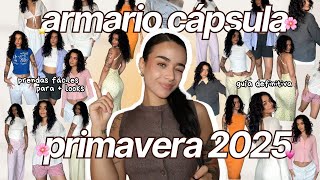 🌸 Armario Cápsula Primavera 2025 🌸 Prendas fáciles y +LOOKS sin gastar de más!