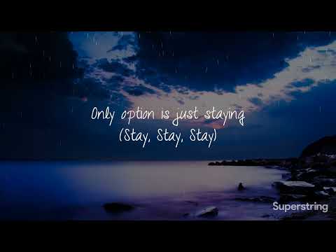 Stay For Now  - Ray ft Phawn Lyrics