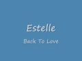 Estelle - Back To Love 